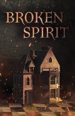 Broken Spirit (eBook, PDF)