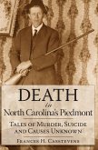 Death in North Carolina's Piedmont (eBook, ePUB)