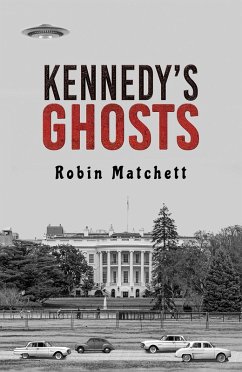 Kennedy's Ghosts (eBook, ePUB) - Matchett, Robin