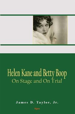 Helen Kane and Betty Boop (eBook, ePUB) - Taylor Jr., James D.