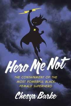 Hero Me Not (eBook, PDF) - Chesya Burke, Burke