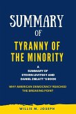 Summary of Tyranny of the Minority By Steven Levitsky and Daniel Ziblatt : Why American Democracy Reached the Breaking Point (eBook, ePUB)