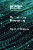 Verbal Irony Processing (eBook, PDF)