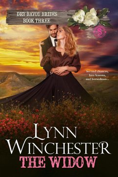 The Widow (Dry Bayou Brides, #3) (eBook, ePUB) - Winchester, Lynn