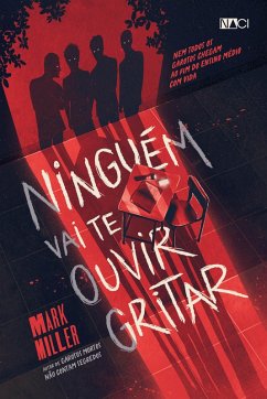 Ninguém vai te ouvir gritar (eBook, ePUB) - Miller, Mark