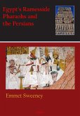 Egypt's Ramesside Pharaohs and the Persians (eBook, ePUB)