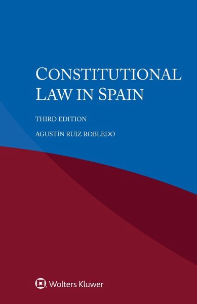 Constitutional Law in Spain (eBook, PDF) Constitutional Law in Spain (eBook, PDF)