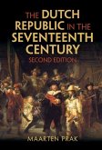 Dutch Republic in the Seventeenth Century (eBook, ePUB)