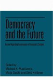 Democracy and the Future (eBook, ePUB)