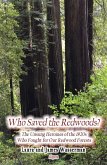 Who Saved the Redwoods (eBook, ePUB)
