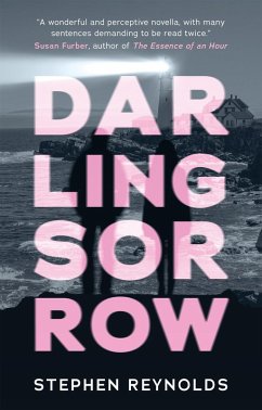 Darling Sorrow (eBook, ePUB) - Reynolds, Stephen