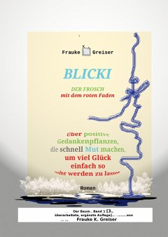 Cover Blicki, der Frosch mit dem roten Faden [3., überarbeitete, ergänzte Auflage] (eBook, ePUB)