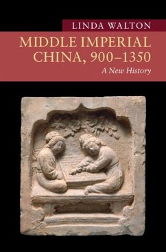 Middle Imperial China, 900-1350 (eBook, PDF) - Walton, Linda