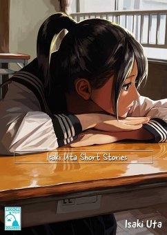 Isaki Uta Short Stories (eBook, ePUB) - Uta, Isaki