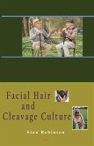 Facial Hair and Cleavage Culture (eBook, ePUB)