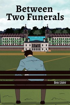 Between Two Funerals (eBook, ePUB) - Lister, Ben