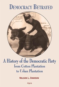 Democracy Betrayed (eBook, ePUB) - Dawson, Nelson L.