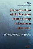 Reconstruction of the Nu as an Ethnic Group in Northern Myanmar (eBook, ePUB)