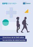 Directrices de la OMS sobre los servicios de salud escolar (eBook, PDF)