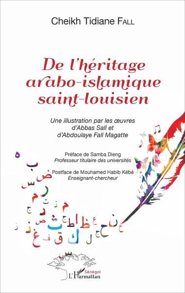 De l'héritage arabo-islamique saint-louisien (eBook, PDF) De l'héritage arabo-islamique saint-louisien (eBook, PDF)
