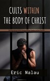 Cults Within the Body of Christ (eBook, ePUB)