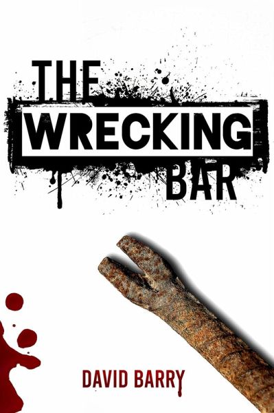 Wrecking Bar (eBook, ePUB) Wrecking Bar (eBook, ePUB)