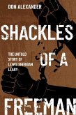 Shackles of a Freeman (eBook, ePUB) Shackles of a Freeman (eBook, ePUB)