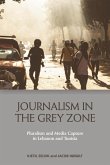 Journalism in the Grey Zone (eBook, ePUB)