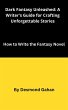 Dark Fantasy Unleashed: A Writer's... - Bild 1
