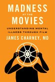 Madness at the Movies (eBook, ePUB)