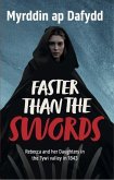 Faster Than the Swords (eBook, ePUB)