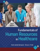 Fundamentals of Human Resources in Healthcare, Third Edition (eBook, ePUB)