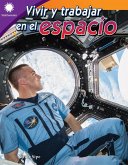 Vivir y trabajar en el espacio (eBook, ePUB)