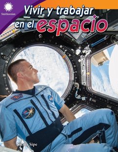Vivir y trabajar en el espacio (eBook, ePUB) - Sipe, Nicole