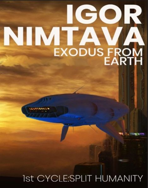 EXODUS FROM EARTH (eBook, ePUB) EXODUS FROM EARTH (eBook, ePUB)