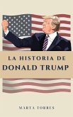 La historia de Donald Trump (eBook, ePUB) La historia de Donald Trump (eBook, ePUB)