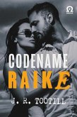 Codename Raike (eBook, ePUB)