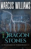 Dragon Stones (Fountains of Power, #4) (eBook, ePUB)