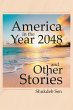 America in the Year 2048 and Other... - Bild 1