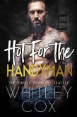 Hot for the Handyman (The Single Moms of Seattle, #3) (eBook, ePUB)