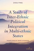 Study of Inter-Ethnic Political Integration in Multi-ethnic States (eBook, ePUB)
