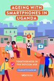 Ageing with Smartphones in Uganda (eBook, ePUB)