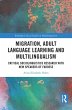 Migration, Adult Language Learning and... - Bild 1