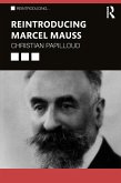 Reintroducing Marcel Mauss (eBook, ePUB)