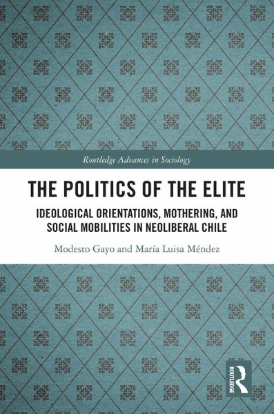 The Politics of the Elite (eBook, PDF) The Politics of the Elite (eBook, PDF)