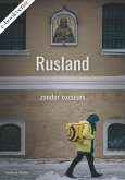 Rusland – zonder excuses (eBook, ePUB)