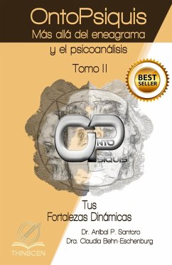 OntoPsiquis - Más allá del eneagrama y el psicoanálisis (eBook, ePUB) - Santoro, Aníbal P.