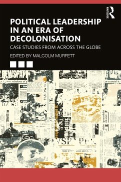 Political Leadership in an Era of Decolonisation (eBook, ePUB)