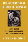 The International Defense of Workers (eBook, ePUB)
