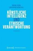 Künstliche Intelligenz und ethische Verantwortung (eBook, PDF)